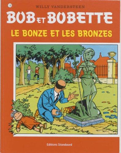 Le bonze et les bronzes (Bob et Bobette, Band 128)