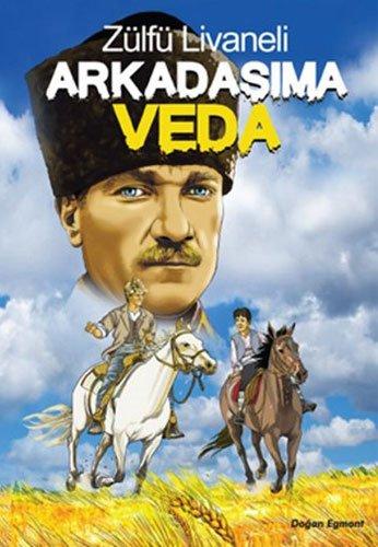 Arkadasima Veda: Atatürk