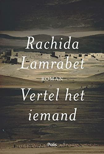 Vertel het iemand: roman (Pelkmans)