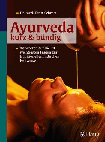 Ayurveda kurz & bündig