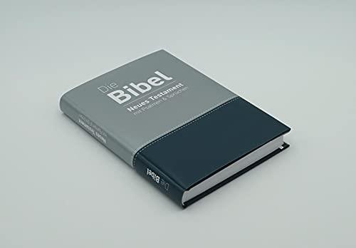 Die Bibel Neues Testament mit Psalmen und Sprüchen: Bibel im Großdruck