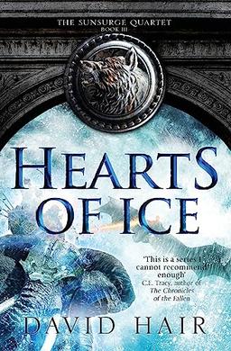 Hearts of Ice: The Sunsurge Quartet Book 3