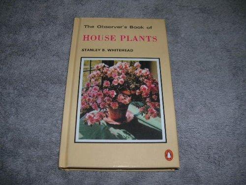 The Observer's Book of House Plants