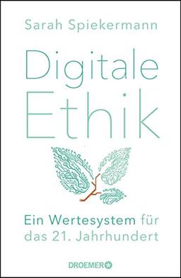 Digitale Ethik: Ein Wertesystem für das 21. Jahrhundert