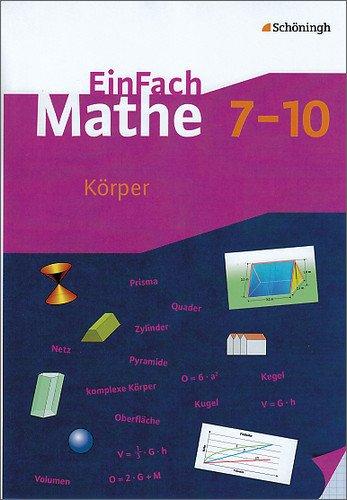 EinFach Mathe: Körper: Jahrgangsstufen 7-10