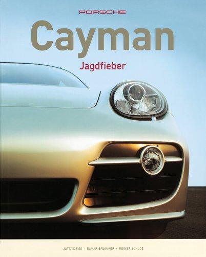 Porsche Cayman. Jagdfieber