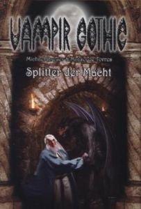 Vampir Gothic 17: Splitter der Macht