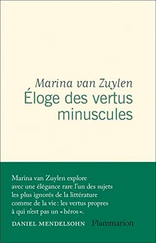 Eloge des vertus minuscules