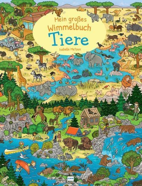 Mein großes Wimmelbuch - Tiere: Pappbilderbuch für Kinder ab 3 Jahren