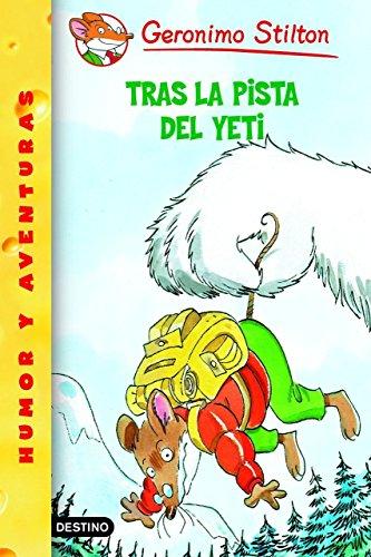 Tras La Pista Del Yeti!/ in Search of the Yeti! (Geronimo Stilton, Band 1)