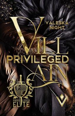 Privileged Villain (Privileged Elite - Band 1)