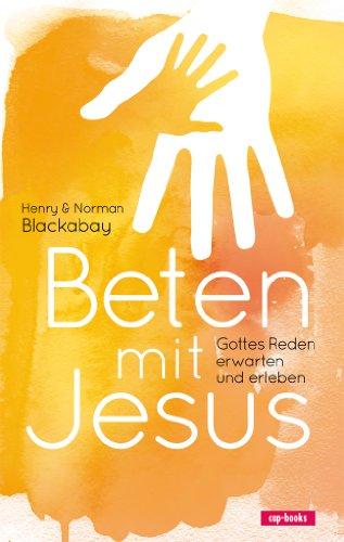 Beten mit Jesus: Gottes Reden erwarten und erleben