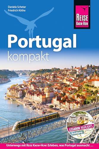 Reise Know-How Reiseführer Portugal kompakt