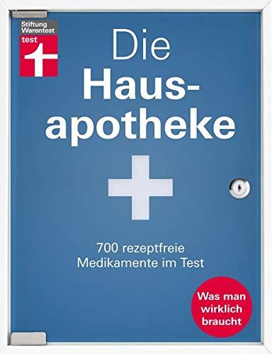 Die Hausapotheke: 700 rezeptfreie Medikamente im Test