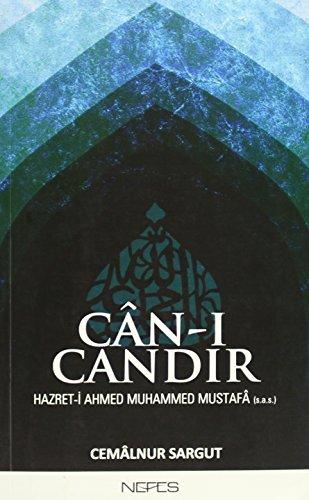 Cani Candir: Hazret-i Ahmed Muhammed Mustafa