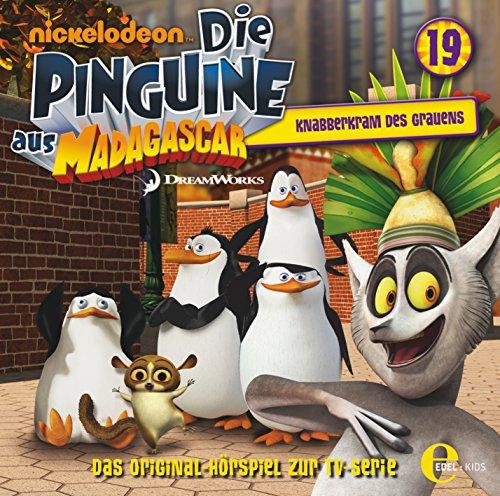 Die Pinguine aus Madagascar - Knabberkram des Grauens - Das Original-Hörspiel zur TV-Serie, Folge 19