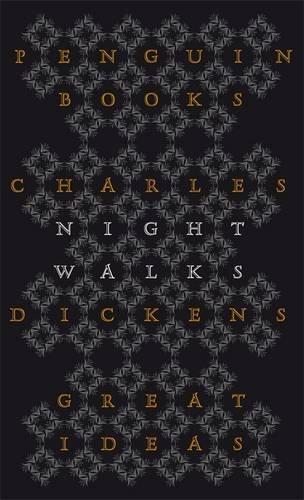 Night Walks (Penguin Great Ideas)