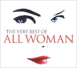 Very Best of All Woman