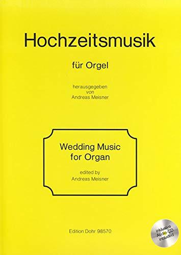 Hochzeitsmusik Fuer Orgel. Orgel