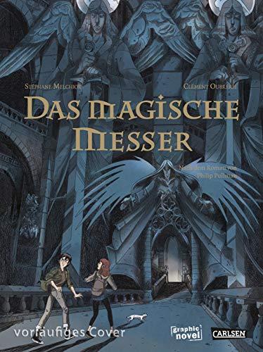 Das magische Messer - Die Graphic Novel zu His Dark Materials 2 (Der goldene Kompass (Comic))