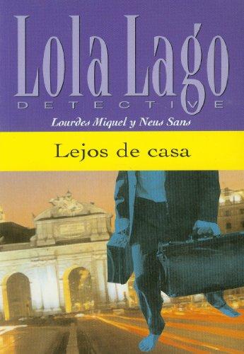 Lejos de casa (Lola Lago, Detective)