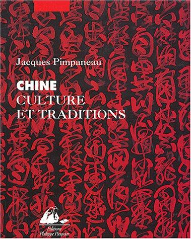 Chine : culture et traditions