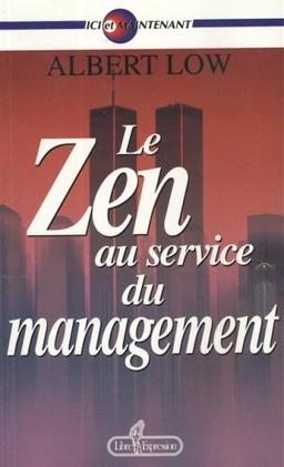 LE ZEN AU SERVICE DU MANAGEMENT