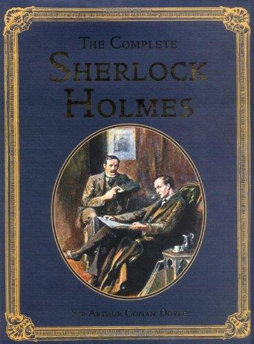 The Complete Sherlock Holmes (Collector's Library Editions)