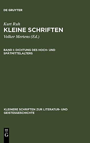 Dichtung des Hoch- und Spätmittelalters (Kleinere Schriften zur Literatur- und Geistesgeschichte)