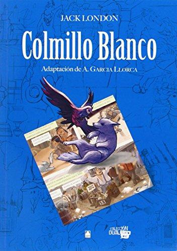 Colmillo blanco (Colección Dual, Band 1)