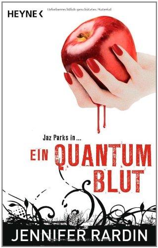 Ein Quantum Blut: Roman