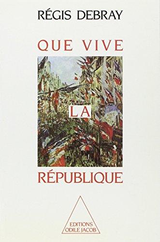 Que vive la République