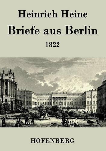 Briefe aus Berlin: 1822