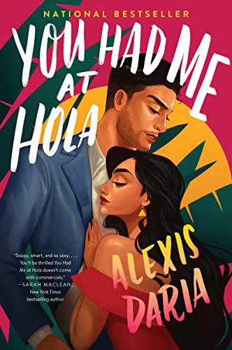 You Had Me at Hola: A Novel