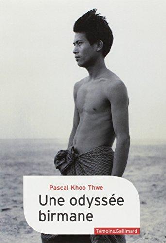 Une odyssée birmane