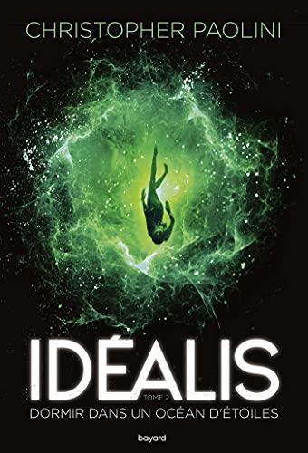 Idéalis, Tome 02: Idéalis Dormir dans un océan d'étoiles