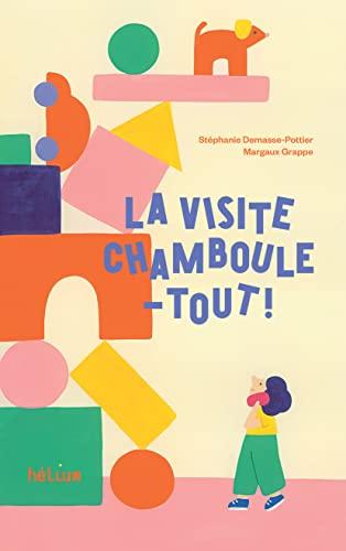 La visite chamboule-tout !