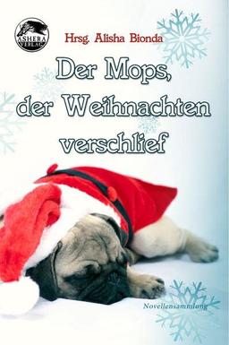 Der Mops, der Weihnachten verschlief