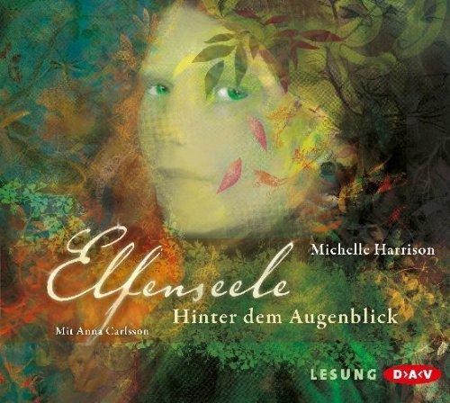 Elfenseele - Hinter dem Augenblick