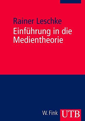 Einführung in die Medientheorie