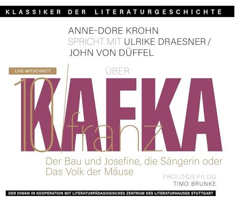 Ein Gespräch über Franz Kafka – Der Bau + Josefine, die Sängerin oder Das Volk der Mäuse: Klassiker der Literaturgeschichte