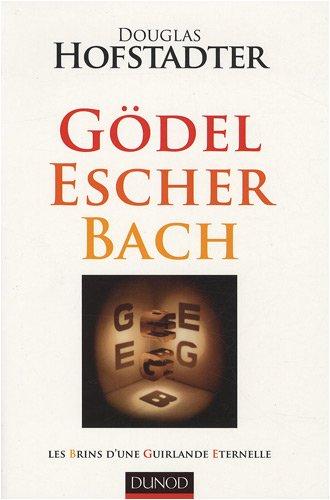 Gödel, Escher, Bach : les brins d'une guirlande éternelle