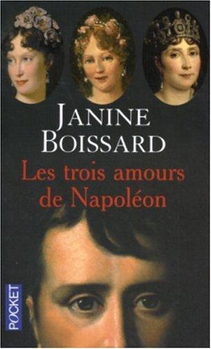 Les trois amours de Napoléon