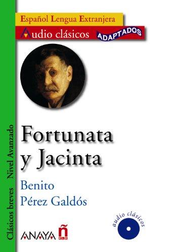 Fortunata y Jacinta (Lecturas - Audio Clásicos Adaptados - Nivel Avanzado)