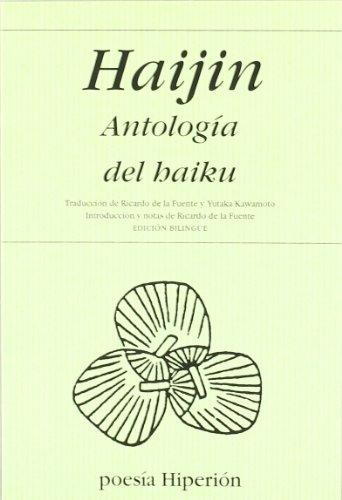 Haijin : antología del haiku (Poesía Hiperión, Band 192)