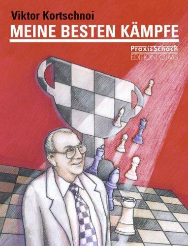 Meine besten Kämpfe: Aktualisierte Jubiläumsausgabe. 2 Bände in 1 Band. Deutsche Bearbeitung von André Behr, Johannes Fischer, Stefan Löffler und Arno Nickel