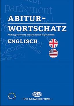 Abiturwortschatz Englisch: Prüfungsrelevante Vokabeln mit Beispielsätzen