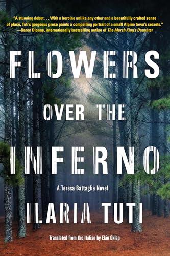 Flowers over the Inferno (A Teresa Battaglia Novel, Band 1)