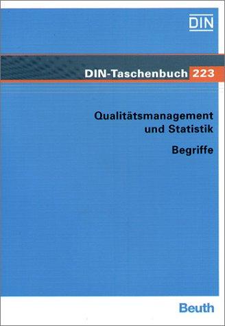 Qualitätsmanagement und Statistik. Begriffe. Normen