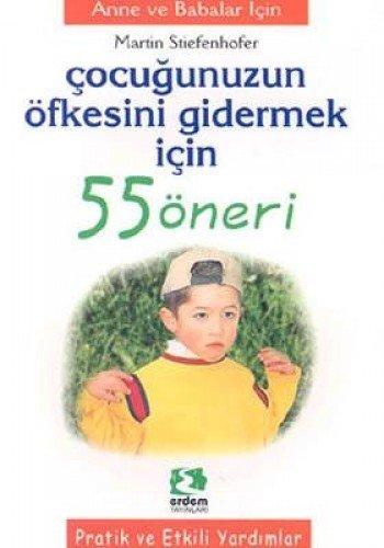 ÇOCUĞUNUZU SAKİNLEŞTİRMEK İÇİN 55 ÖNERİ